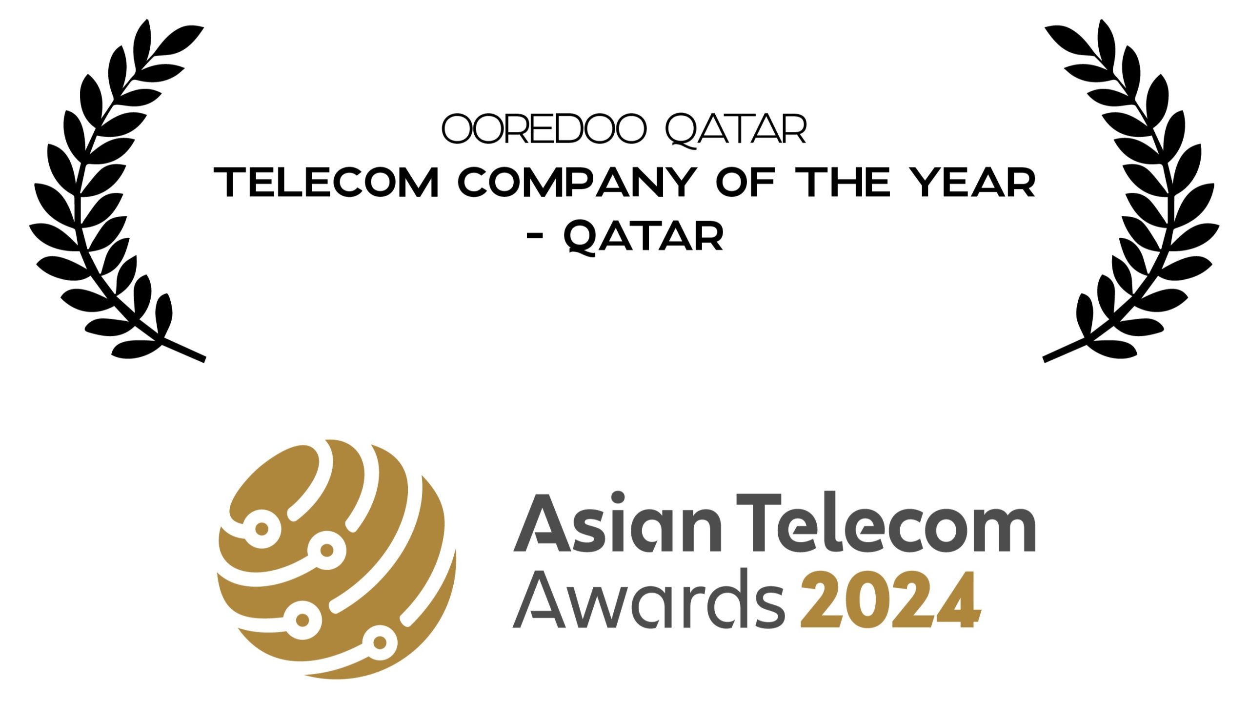 Ooredoo Crowned “Telecom Company of the Year – Qatar” at Asian Telecom Awards 2024