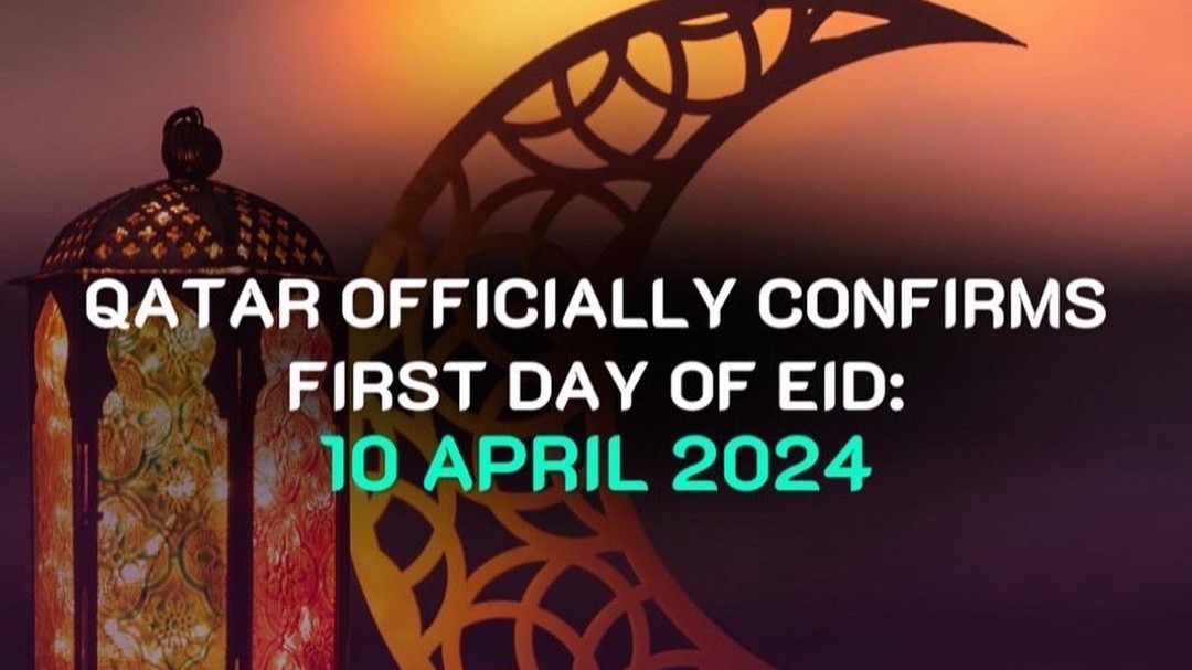 Qatar Confirms First Day of Eid Al Fitr 2024
